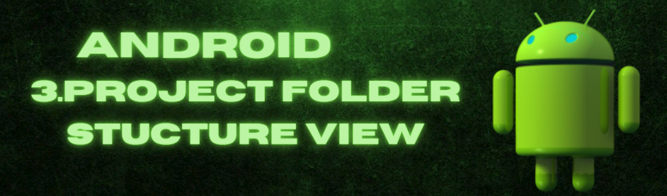 android project folder structure view thumbnail